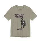 T-Shirt — "Drown the Fucking Weak" Spartan Warrior Graphic Tee
