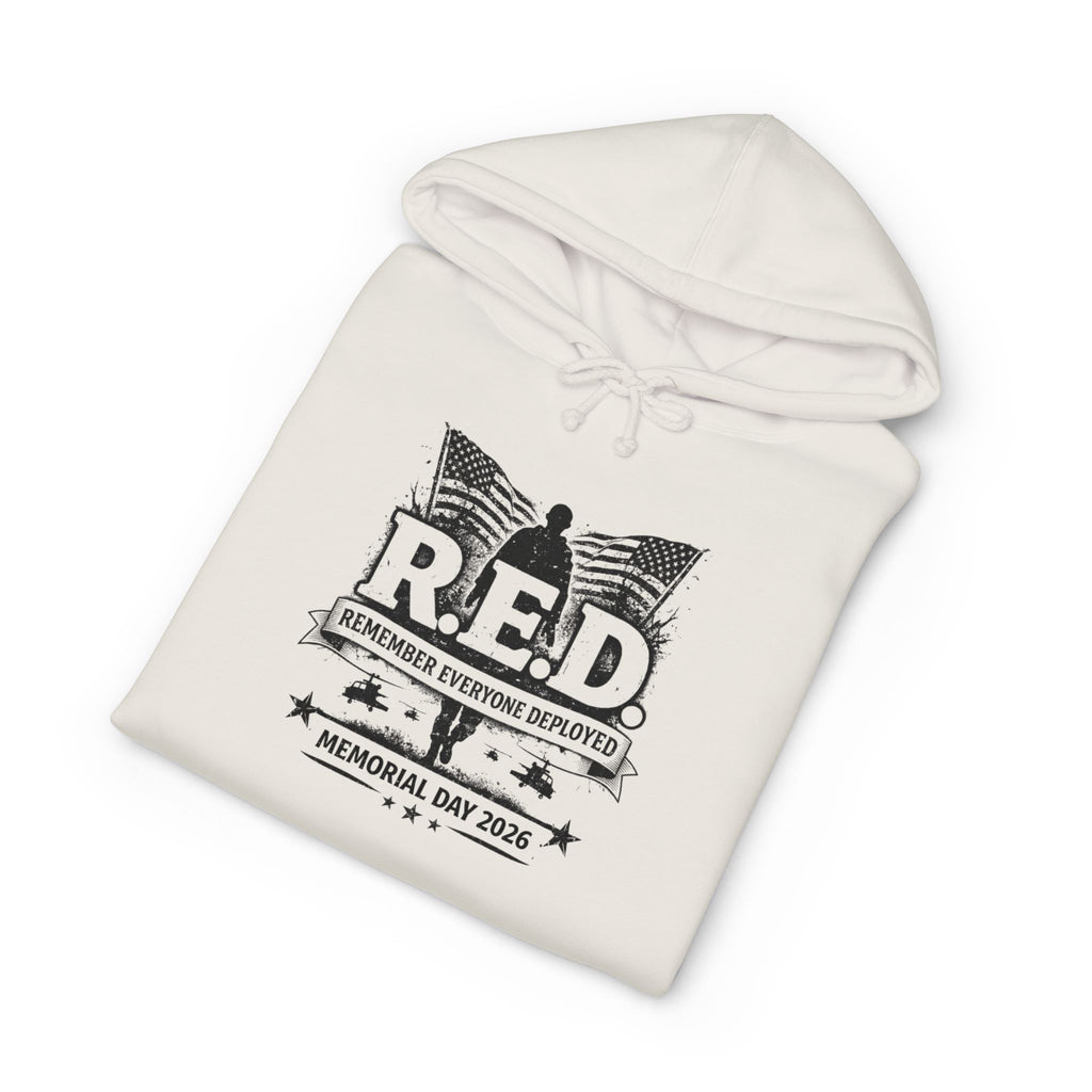 R.E.D. Memorial Day Hoodie — Remember Everyone Deployed Veteran Tribute Pullover