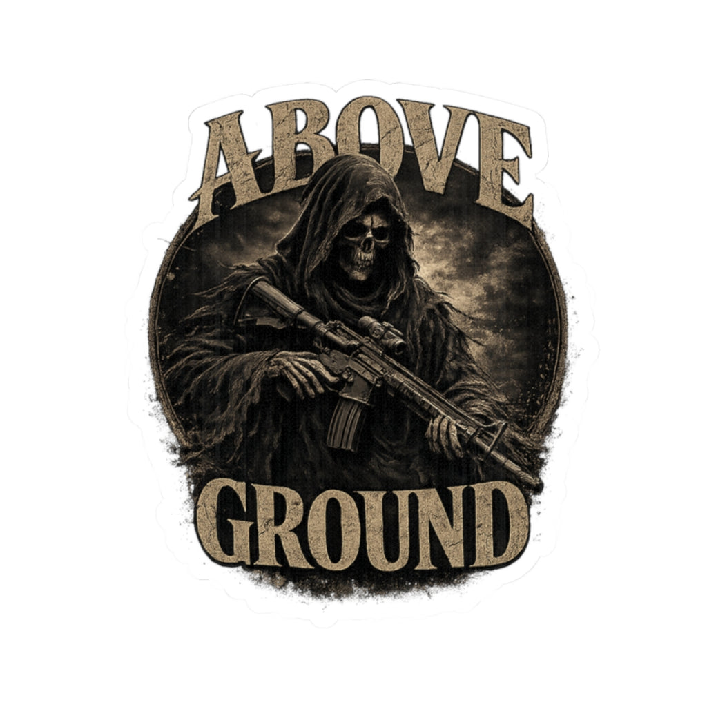 Above Ground Grim Reaper Rifle Sticker — Military Tactical Kiss-Cut Decal