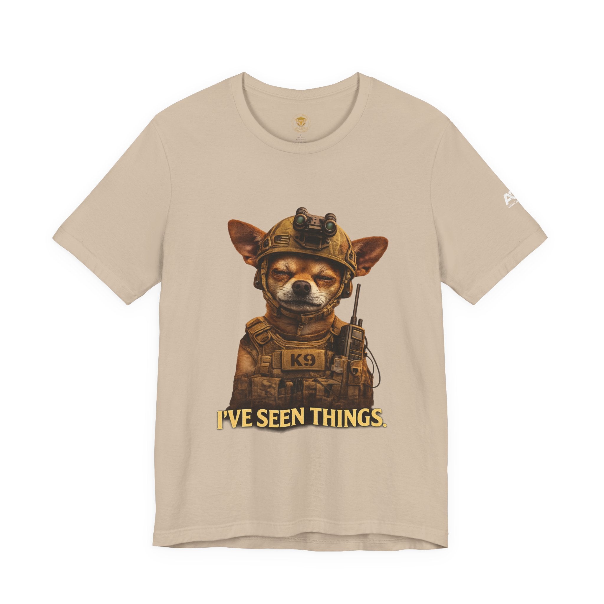 I've Seen Things K9 T-Shirt — Military K9 Chihuahua Humor Tee