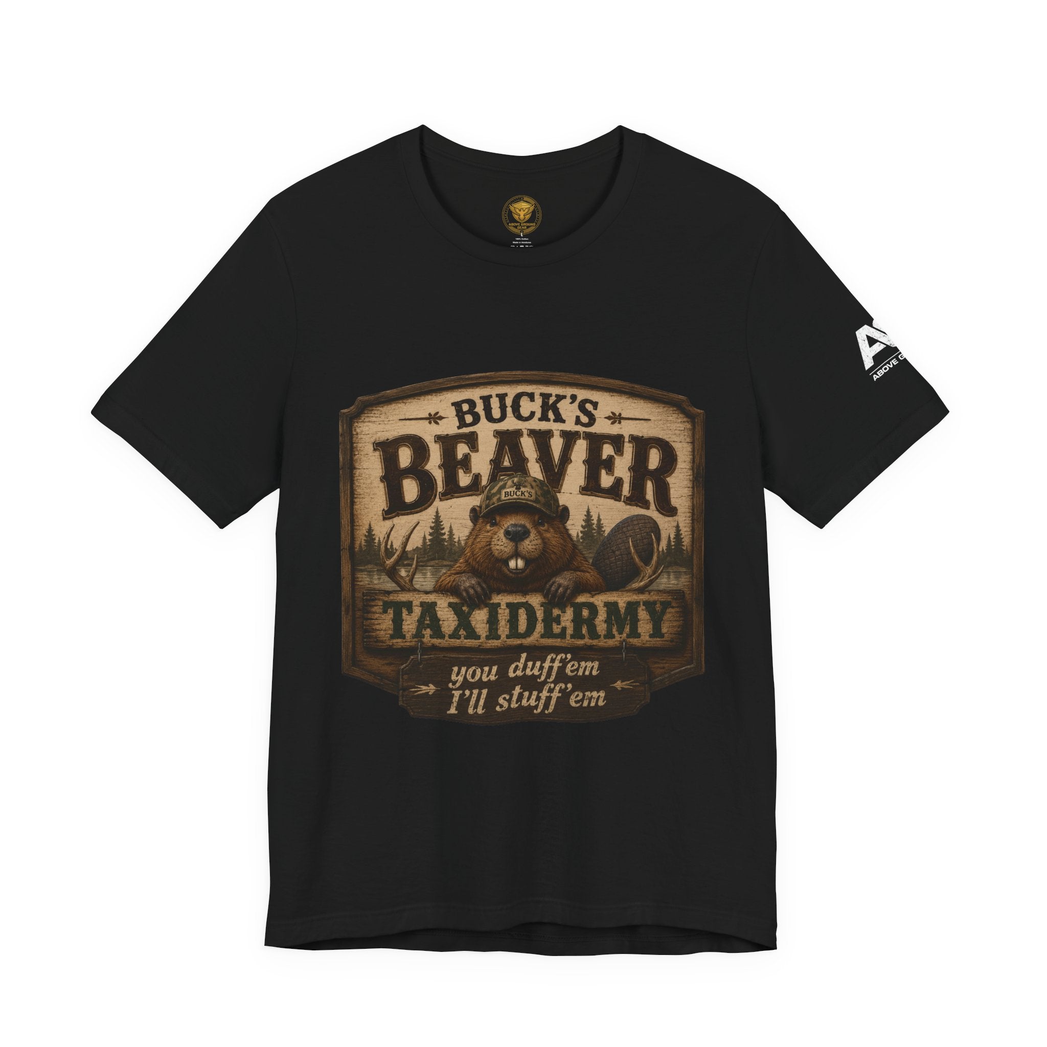 Beaver Taxidermy T‑Shirt — "Buck's Beaver Taxidermy: you duffern I'll stuff 'em" Rustic Hunting Tee