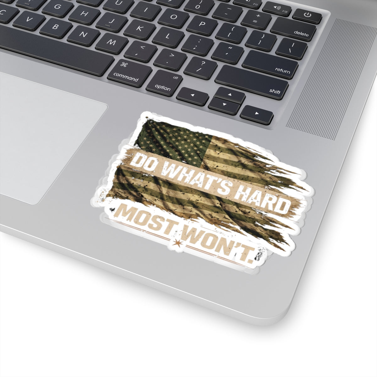 Do What's Hard Most Won't Sticker — Distressed American Flag Motivational Kiss-Cut Sticker