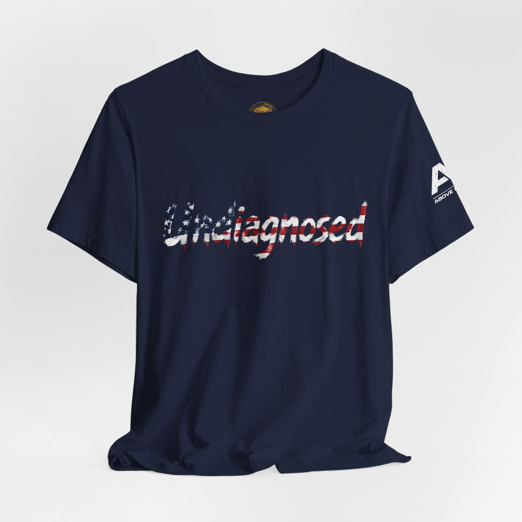 Undiagnosed T‑Shirt — Patriotic American Flag Script Tee
