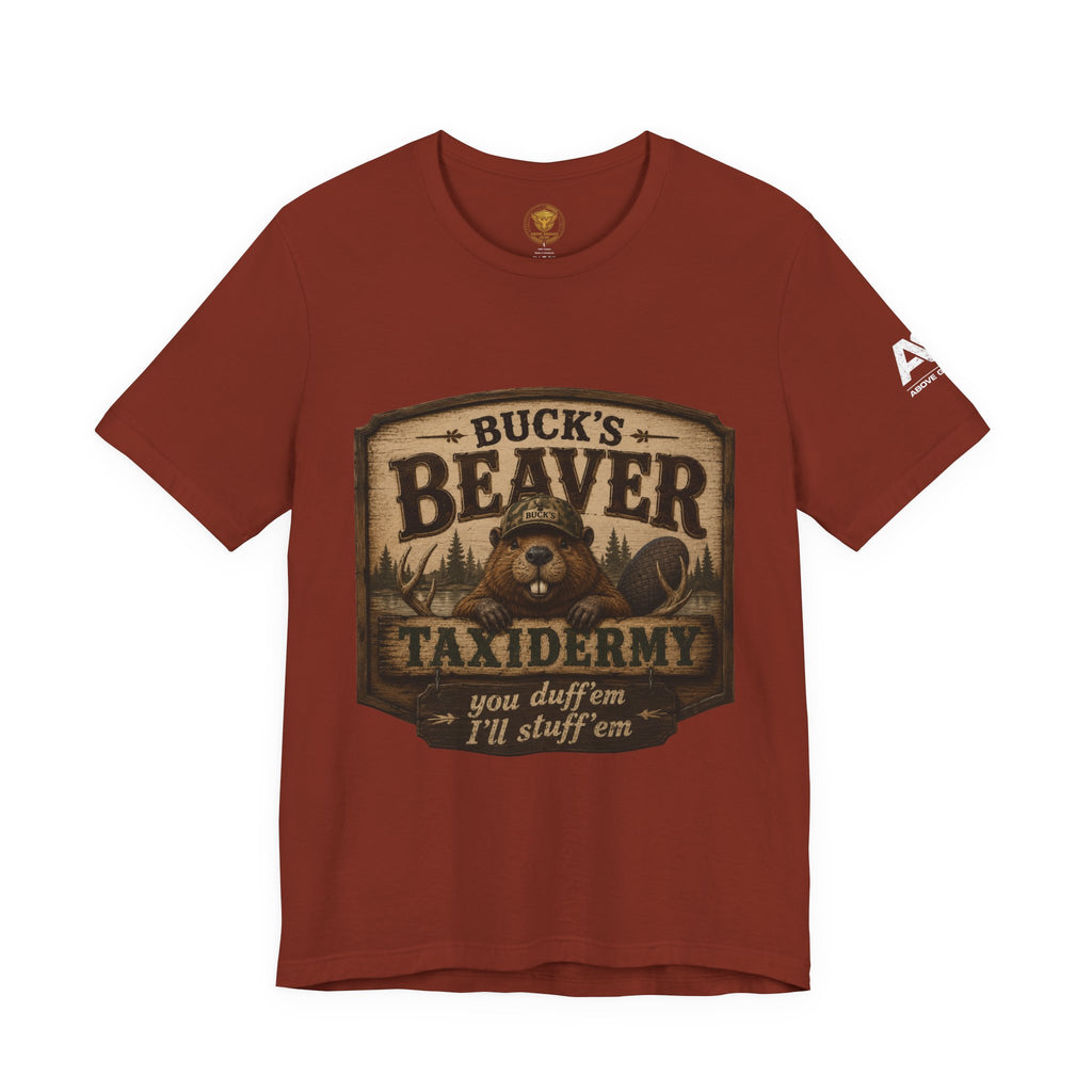 Beaver Taxidermy T‑Shirt — "Buck's Beaver Taxidermy: you duffern I'll stuff 'em" Rustic Hunting Tee