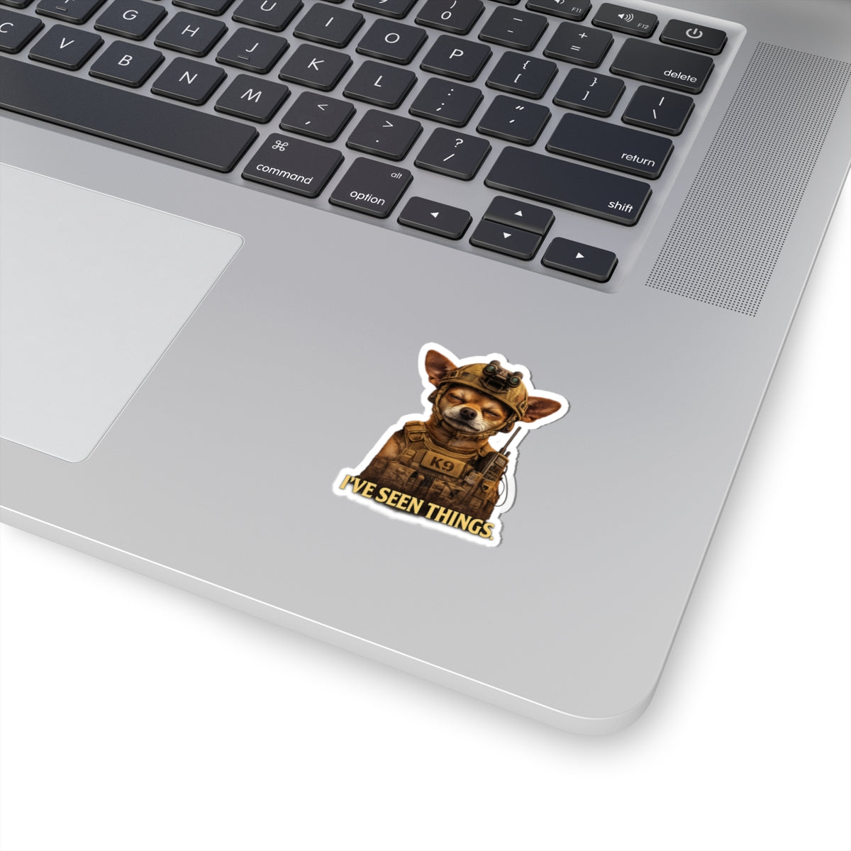 K9 Chihuahua Sticker – 'I've Seen Things' Military Dog Vinyl Kiss-Cut Decal