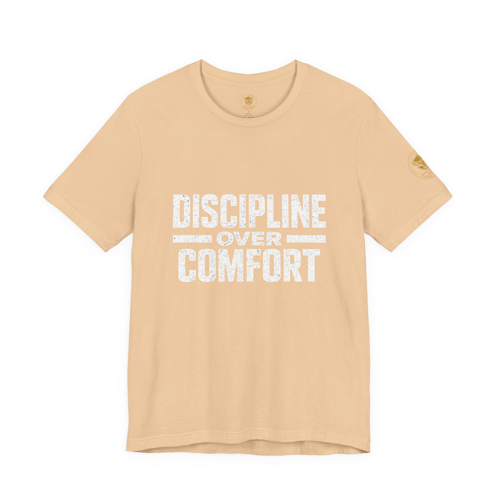 Discipline Over Comfort T-Shirt