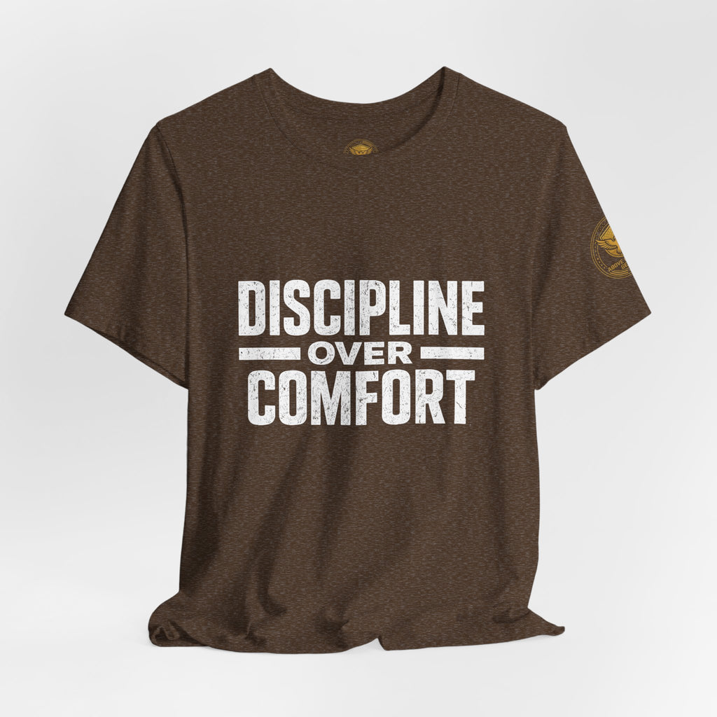 Discipline Over Comfort T-Shirt