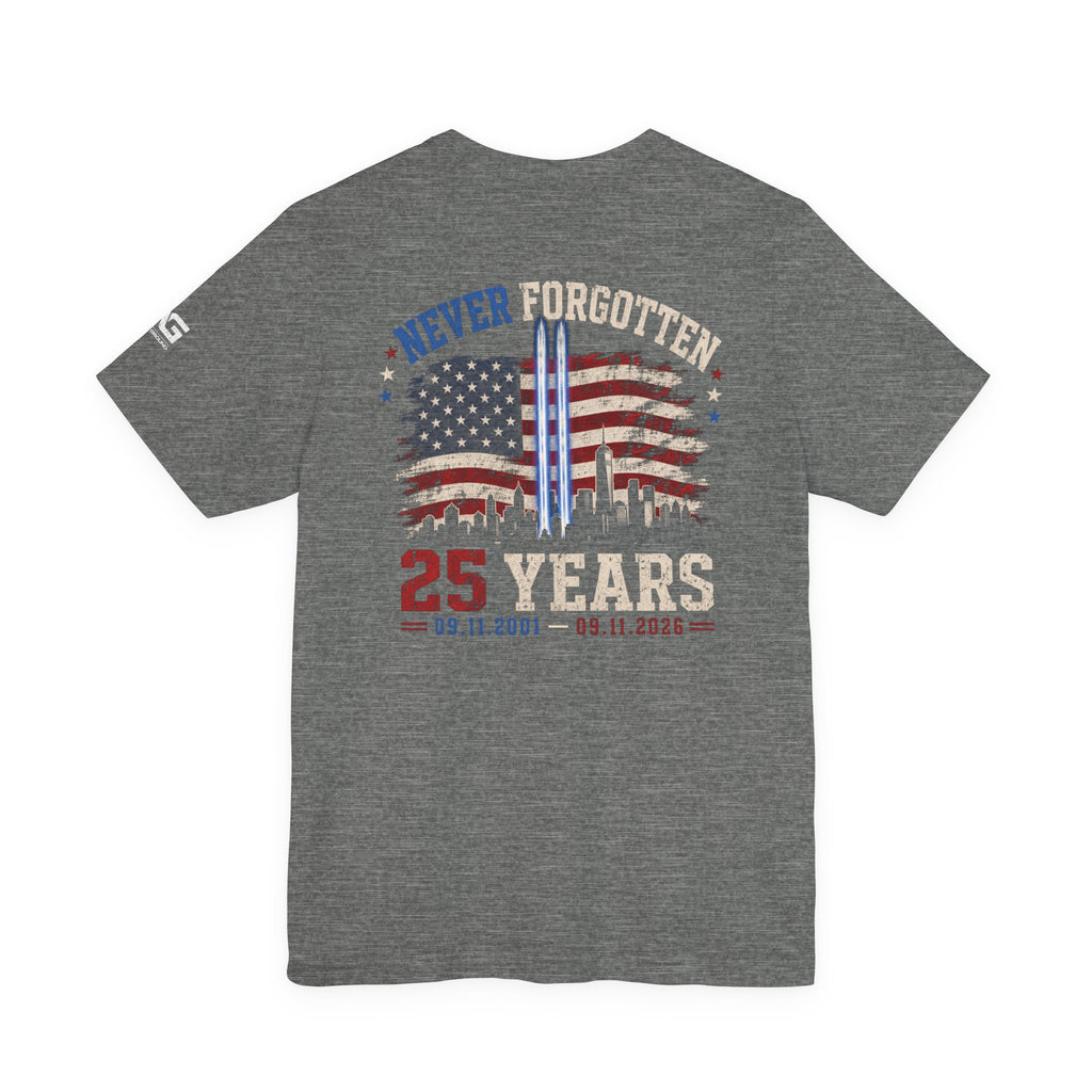 9/11 Memorial T-Shirt — "Never Forgotten 25 Years" American Flag Tribute Tee
