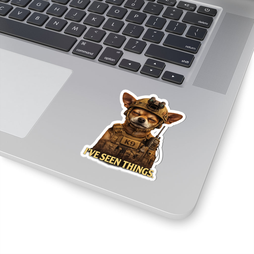 K9 Chihuahua Sticker – 'I've Seen Things' Military Dog Vinyl Kiss-Cut Decal