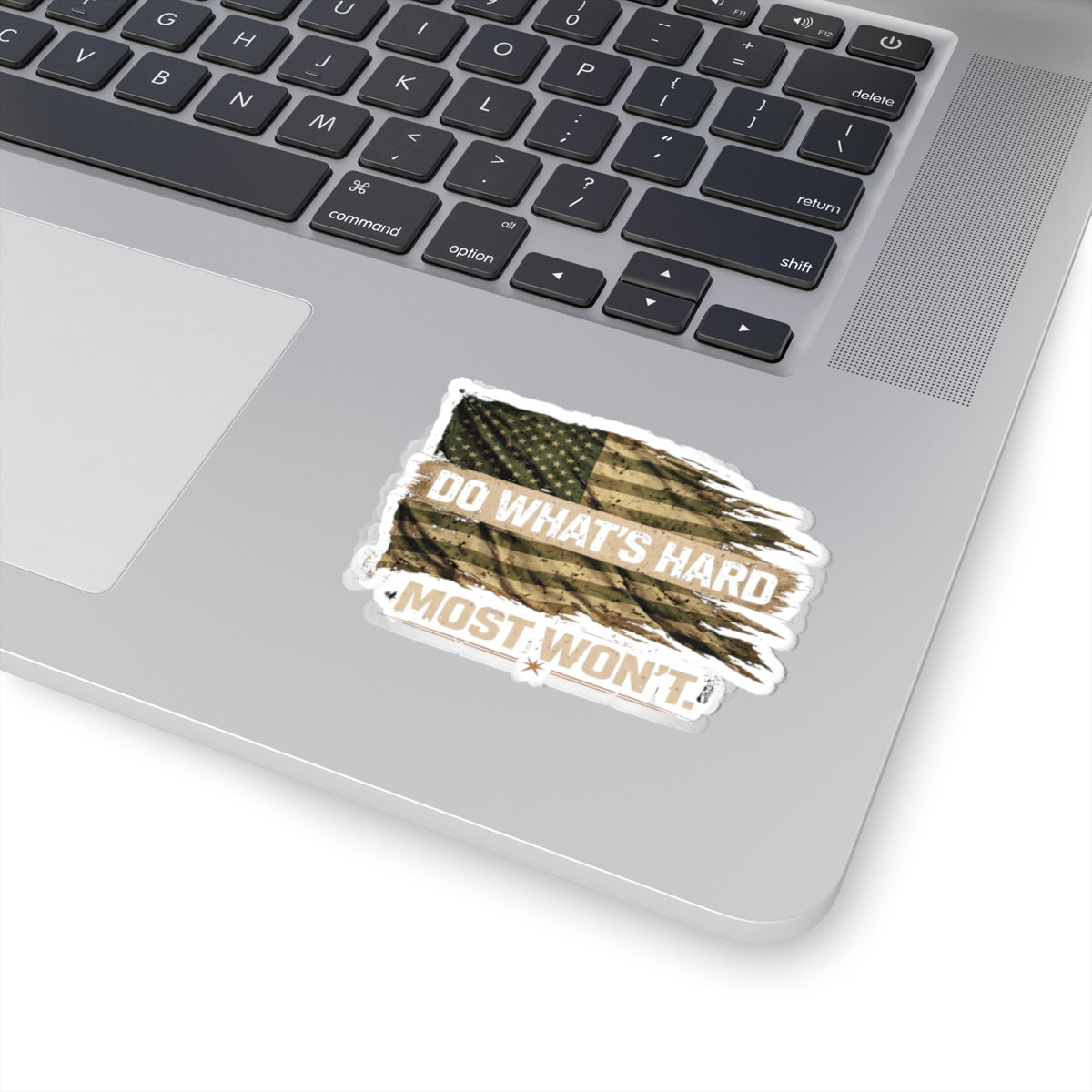 Do What's Hard Most Won't Sticker — Distressed American Flag Motivational Kiss-Cut Sticker