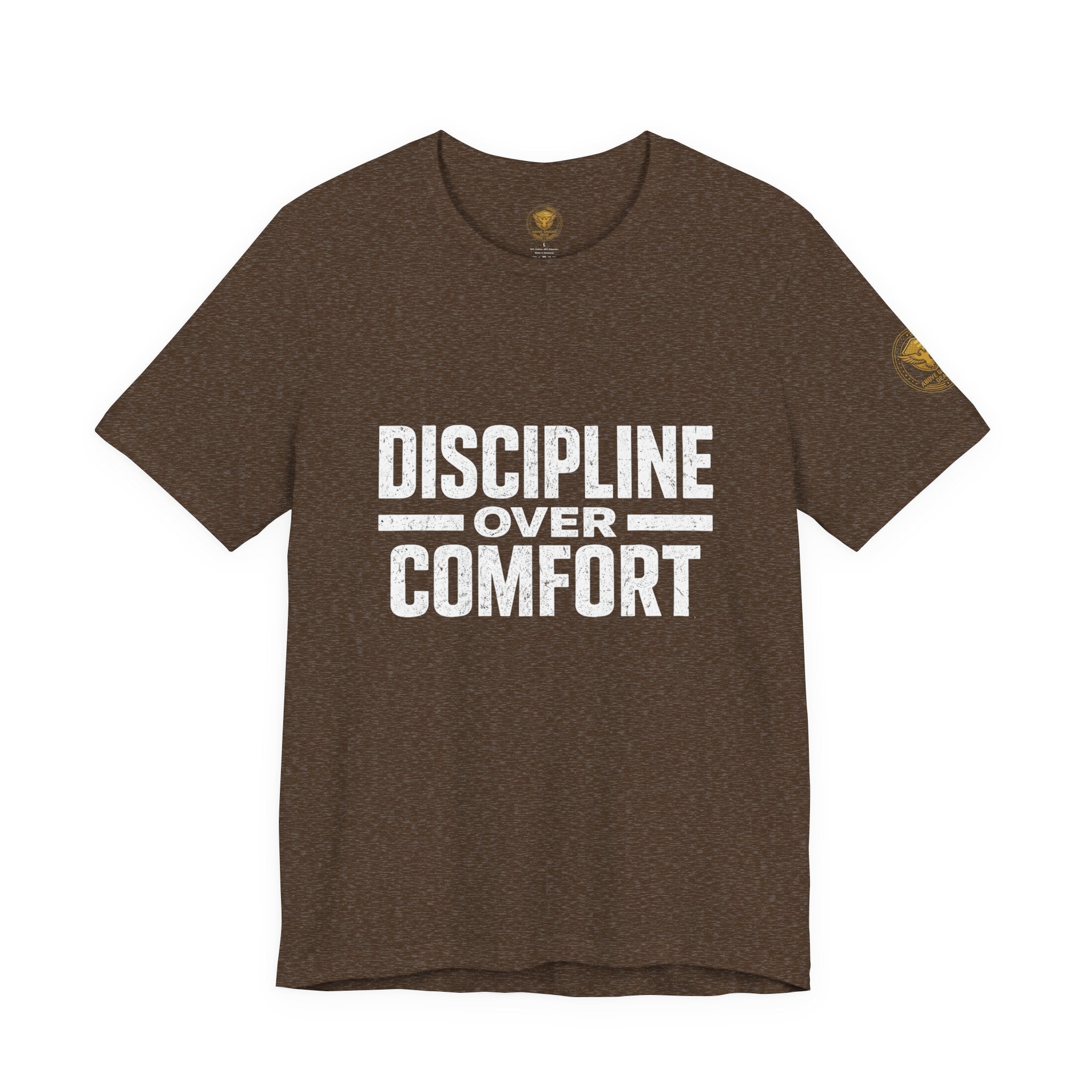 Discipline Over Comfort T-Shirt