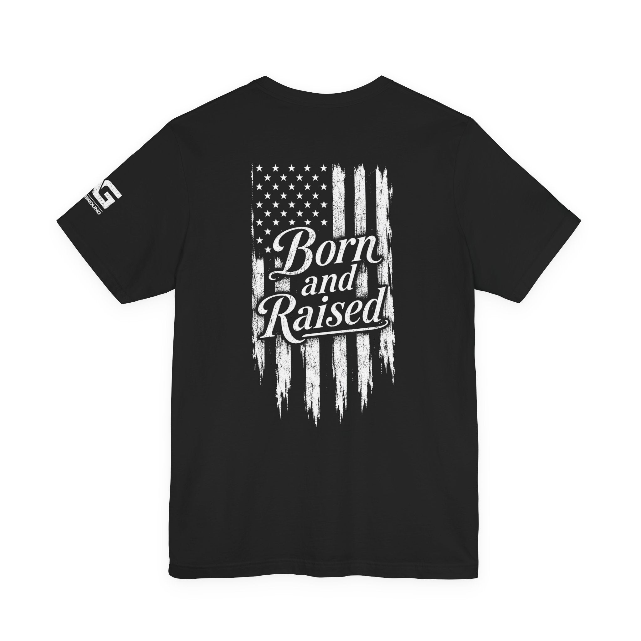 Born and Raised American Flag T-Shirt — 1776 Patriotic Tee